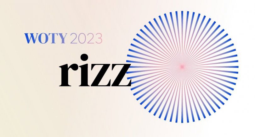 ოქსფორდის უნივერსიტეტის გამომცემლობამ 2023 წლის სიტყვად Rizz დაასახელა
